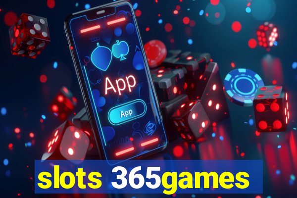 slots 365games